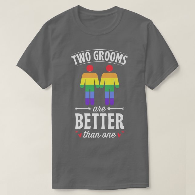 Zwei Gärten sind besser als ein Matching Gay Weddi T-Shirt (Design vorne)