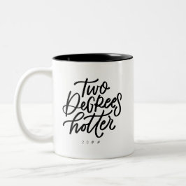 Zwei Grad heißer Zweifarbige Tasse