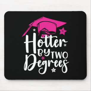 Zwei Grad Hotter Abschluss 2025 Diploma-Uni Mousepad
