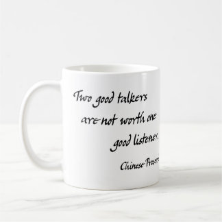 Zwei gute Sprecher sind nicht wert einen guten Kaffeetasse