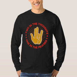 Zwei in den Gedanken, einer in den Gebeten Schock T-Shirt