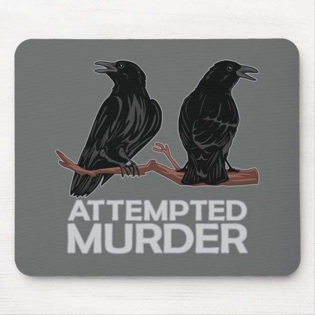 Zwei Krähen = Mordversuch Mousepad (Vorne)