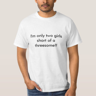 Zwei Mädels kurz von einem Drei!! T-Shirt