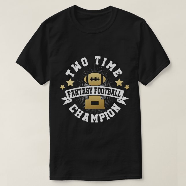 Zwei Mal Fantasy Football Champion T Shirt für den (Design vorne)
