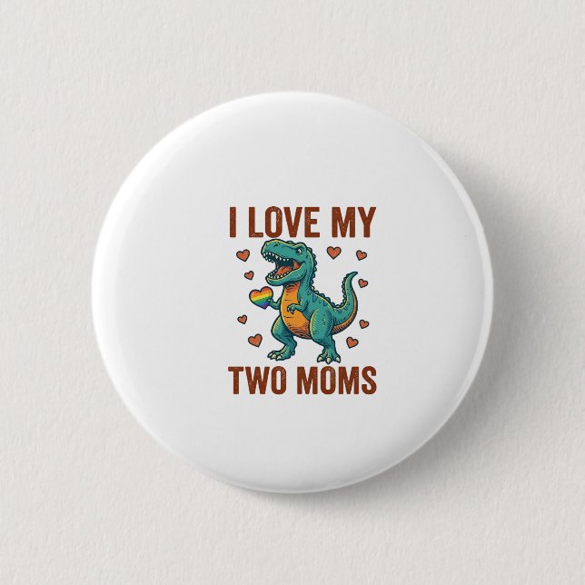 Zwei Mütter Stolz Dinosaurier Vektor T-Shirt Desig Button (Vorderseite)