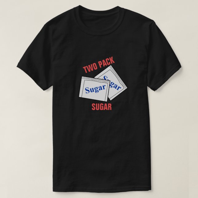 Zwei Satz-Zucker T-Shirt (Design vorne)