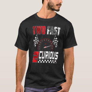 Zwei schnell 2 neugierig Renn 2. Geburtstag Zwei s T-Shirt