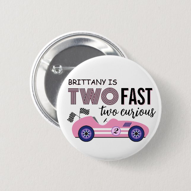 Zwei schnelle zwei neugierige Pink Girl Birthday B Button (Vorne & Hinten)