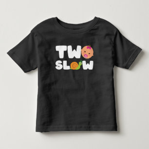 Zwei schwach Funny 2 Jahre Alt Kleinkind Schnecke  T-shirt