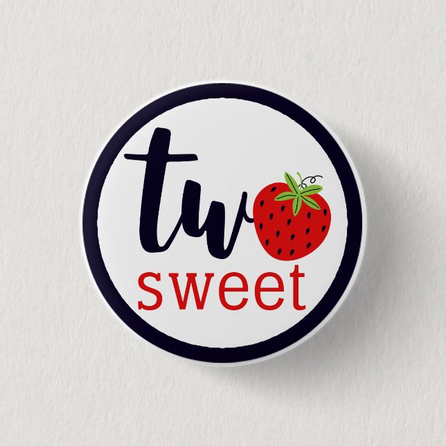 ZWEI Sweet Strawberry Birthday Girl 2. Party Button (Vorderseite)
