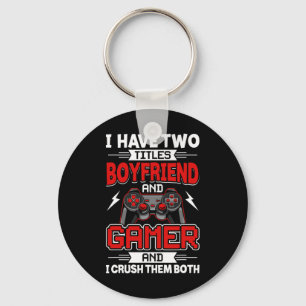 Zwei Titel Boyfriend und Gamer Video Gamer Ga Schlüsselanhänger