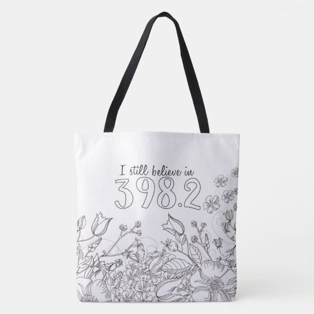 Zwei Töne ich glaube noch an 398,2 Tote Bag Tasche (Vorderseite)