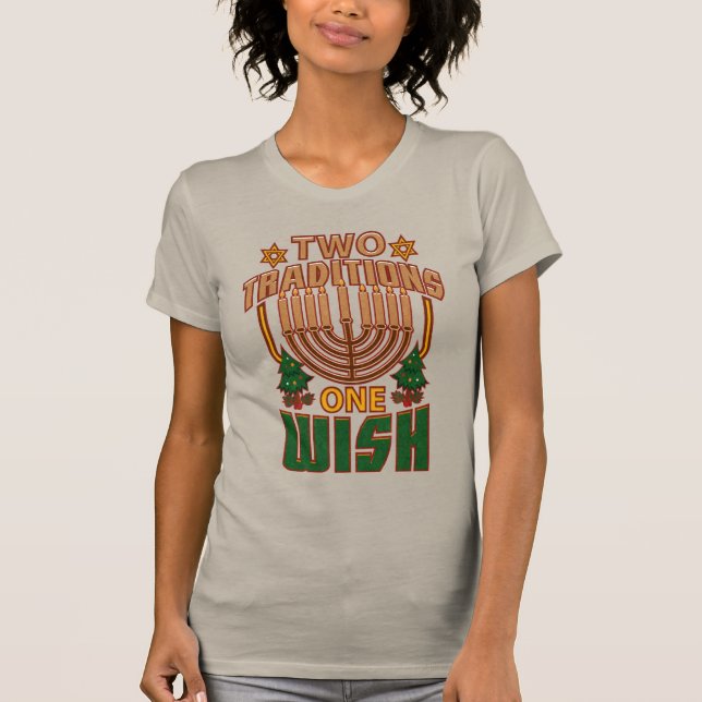 Zwei Traditionen man wünscht glücklich Hanukkah We T-Shirt (Vorderseite)