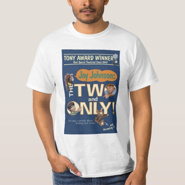 Zwei und nur Plakat T-Shirt (Vorderseite)