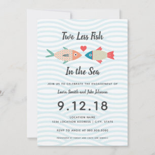 Zwei weniger Fische im Meer // Engagement Party Einladung