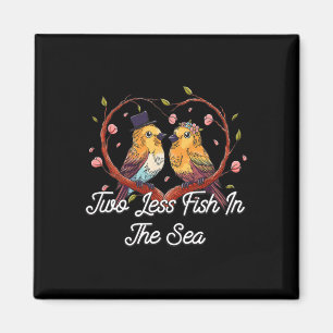 Zwei weniger Fische im Meer Hochzeit Pun Bride und Magnet