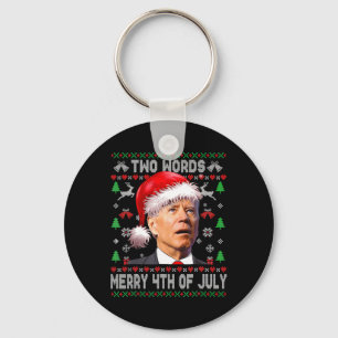 Zwei Wörter Frohes 4. Juli Joe Biden Weihnachten Schlüsselanhänger