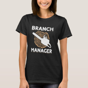 Zweigstellenleiter - Holzbaum-Arborist Lumberjac T-Shirt