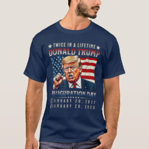 Zweimal in einem Leben Präsident Trump 2025 T-Shirt
