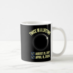Zweimal in einer Lebensdauer Gesamtsolaristin 2024 Kaffeetasse