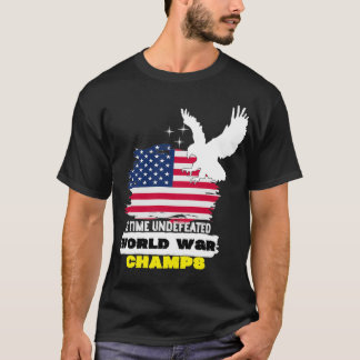Zweimal Weltkriegsmeister ohne Niederlage T-Shirt