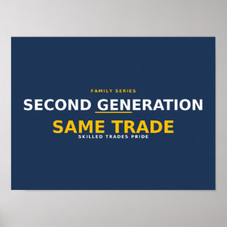 Zweite Generation, gleiches Handwerk — Stolz der H Poster