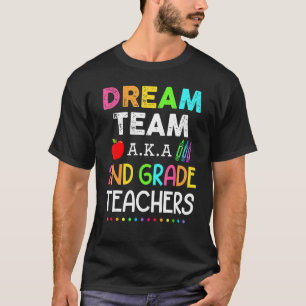 Zweite Klasse Lehrer Traumteam Aka Zweite Klasse T T-Shirt