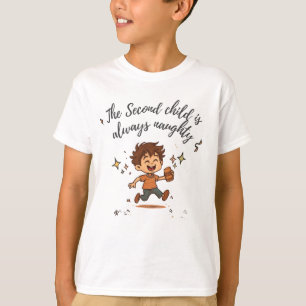 Zweites Kind ist immer frech T-Shirt