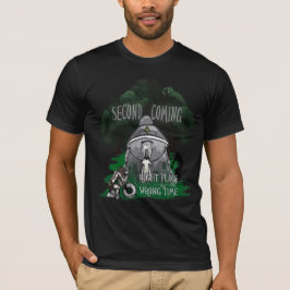 Zweites Kommen - rechter Platz-falscher Moment T-Shirt