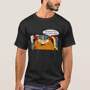 Zwergartige Klugheit T-Shirt