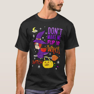 Zwing mich nicht, mein Hexenumschaltgerät Hallowee T-Shirt