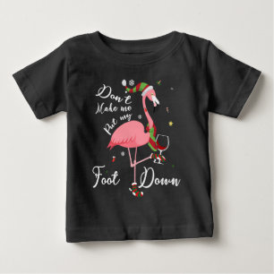 Zwing mich nicht, meine Füße in rosa Flamingo-Gesc Baby T-shirt
