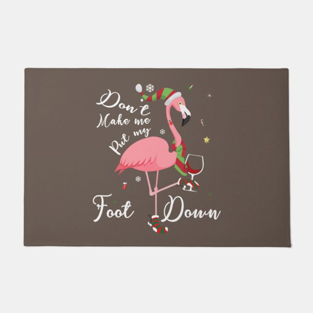 Zwing mich nicht, meine Füße in rosa Flamingo-Gesc Fußmatte (Vorderseite)