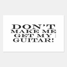 Zwing mich nicht, meine Gitarre zu holen