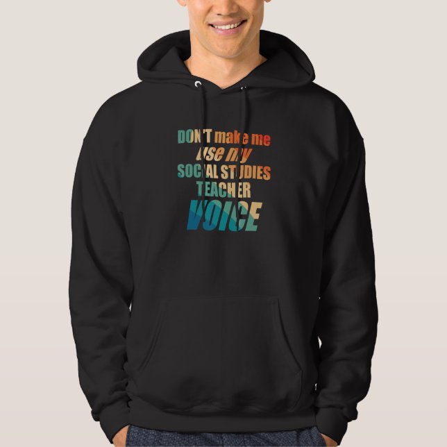 Zwing mich nicht, meine Sozialstudien zu benutzen, Hoodie (Vorderseite)