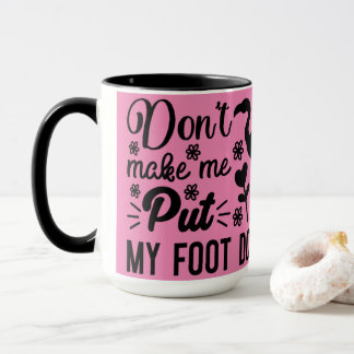 Zwing mich nicht, meine Tasse zu verlegen