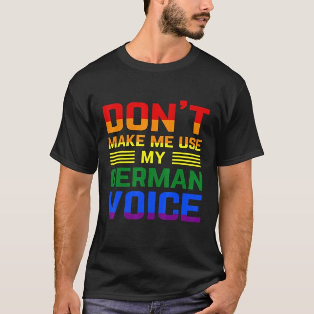 Zwing mich nicht, meinen Deutsch-Sprachschreiber-G T-Shirt (Vorderseite)