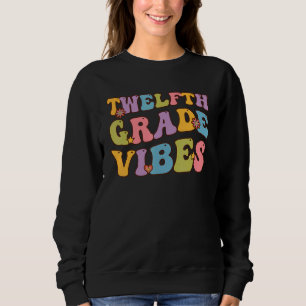 Zwölfte Klasse Vibes Lehrer Retro 12. Klasse Vibe Sweatshirt