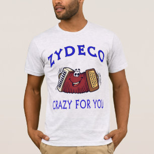 Zydeco Crazy für Sie T - Shirt