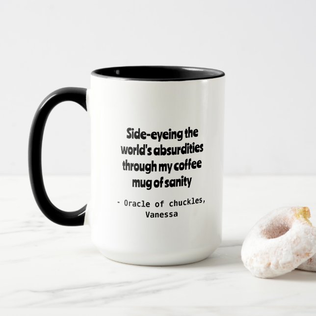 Zynischer Spaß Personalisierung Tasse (Mit Donut)