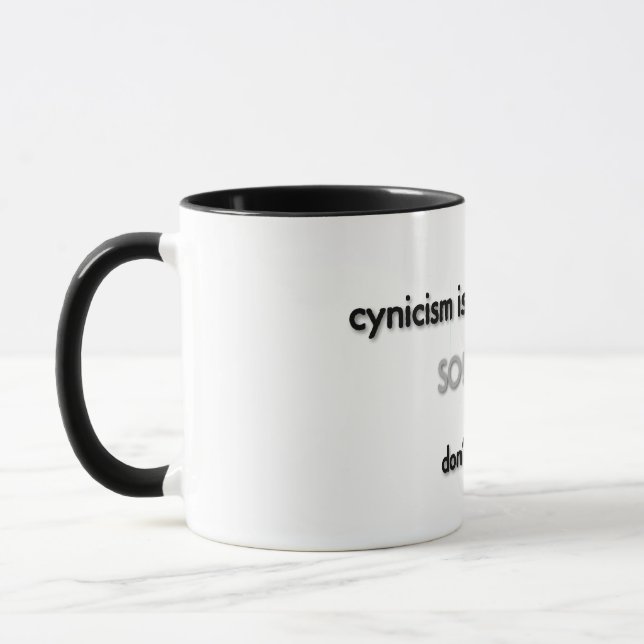 Zynismus ist langsames Gift... Tasse (Links)