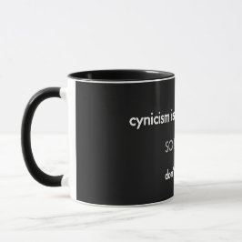 Zynismus ist langsames Gift...weiß auf schwarz Tasse