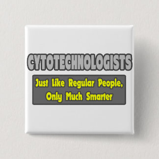 Zytotechnologen .. Klüger Button