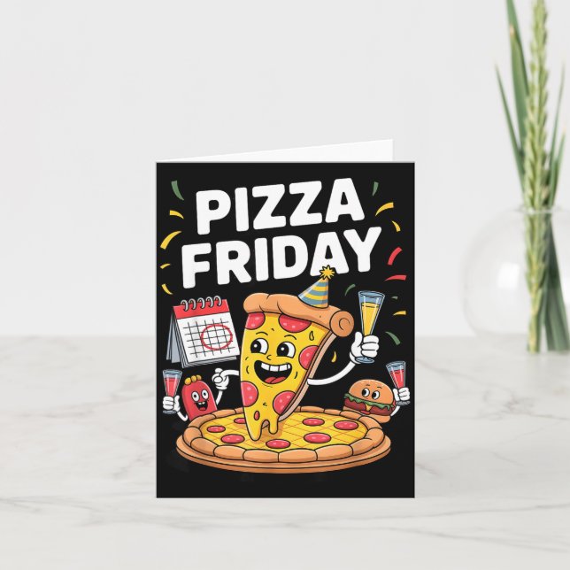 Zza Friday Funny Food Quote For Zza Lovers And Foo Karte (Vorderseite)
